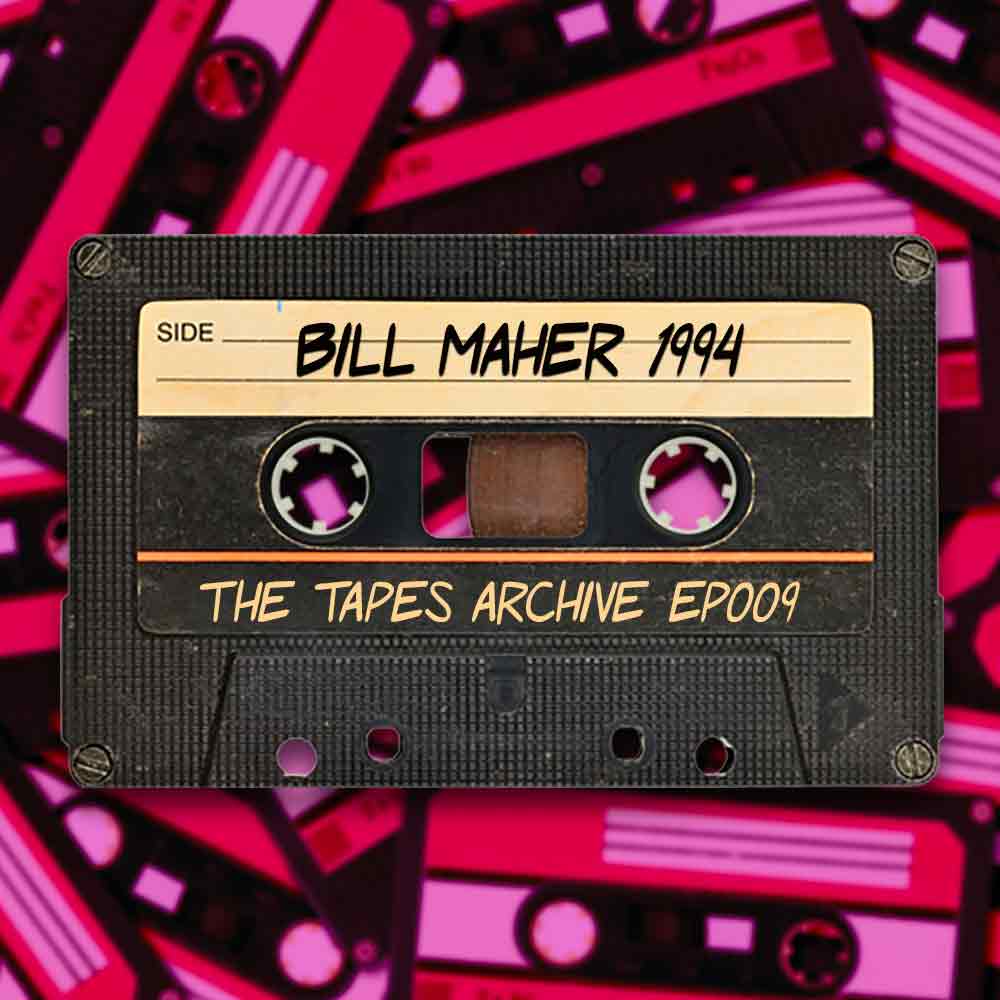 Bill-Maher-Tapes Archive