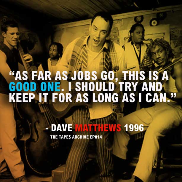 Dave Matthews Quote