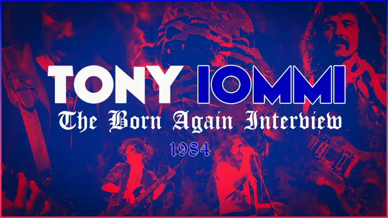 Tony Iommi Born Again interview